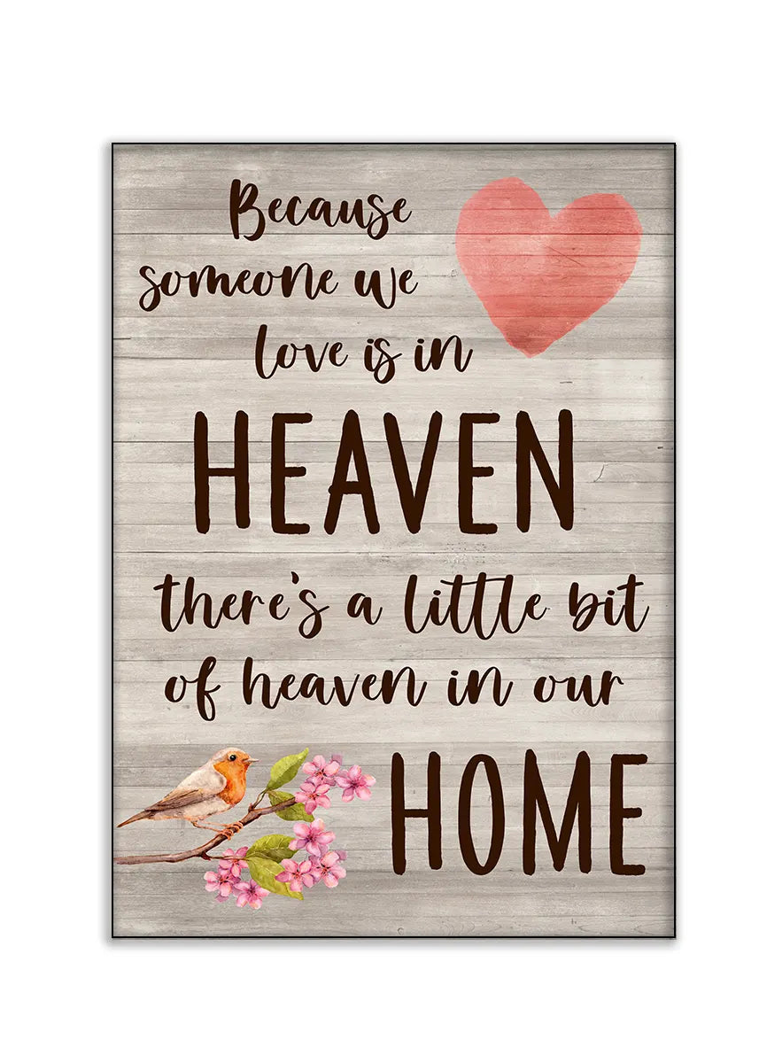 Plakat - Because someone we love is in heaven citat - admen.dk