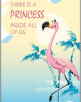 Plakat - Flamingo - there is a princess citat - admen.dk