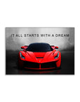 Plakat - It all starts with a dream - Rød Ferrari - admen.dk