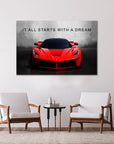 Plakat - It all starts with a dream - Rød Ferrari - admen.dk