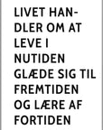 Plakat - Livet handler om - admen.dk