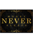 Plakat - Money never sleeps - admen.dk