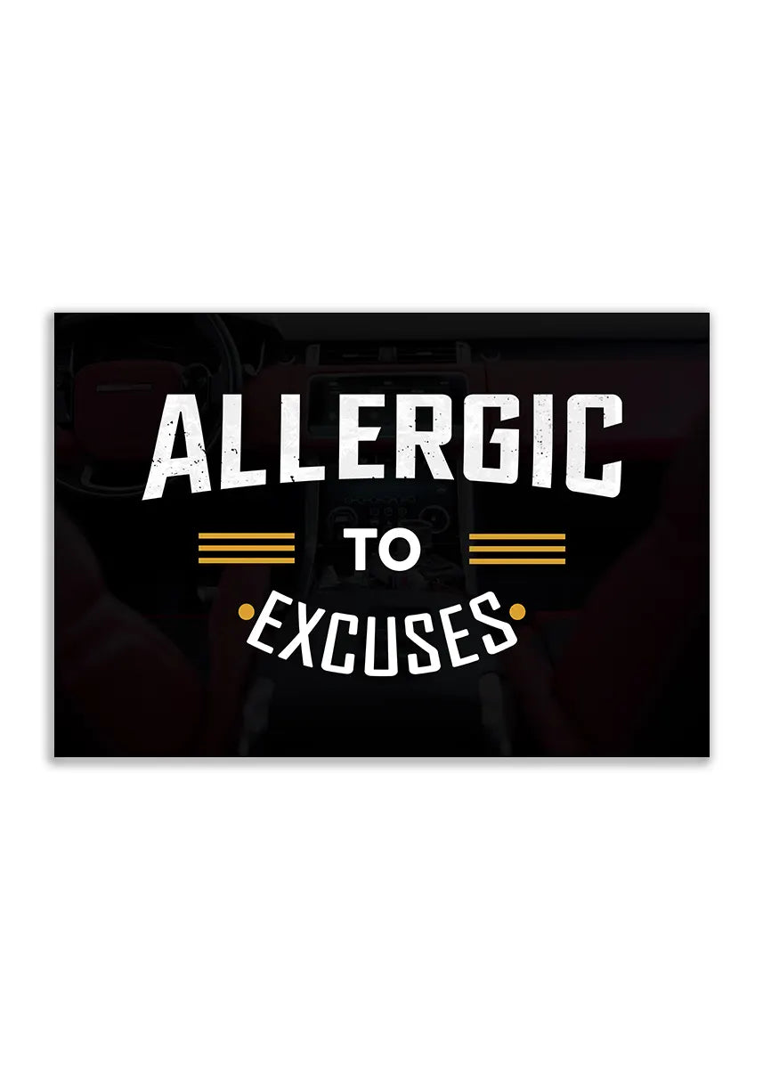 Plakat - Allergic to excuses citat - admen.dk