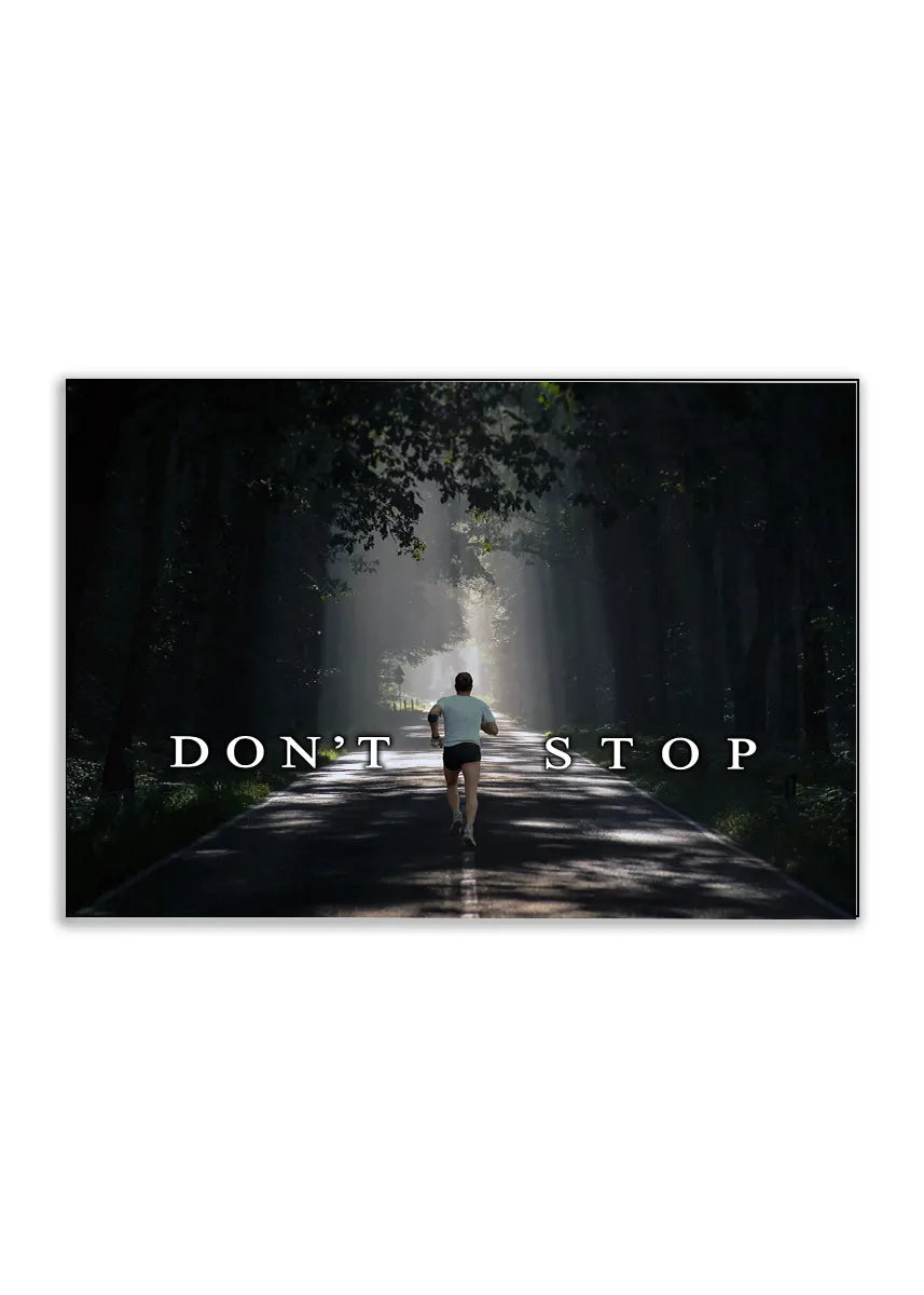 Plakat - Dont stop citat - admen.dk