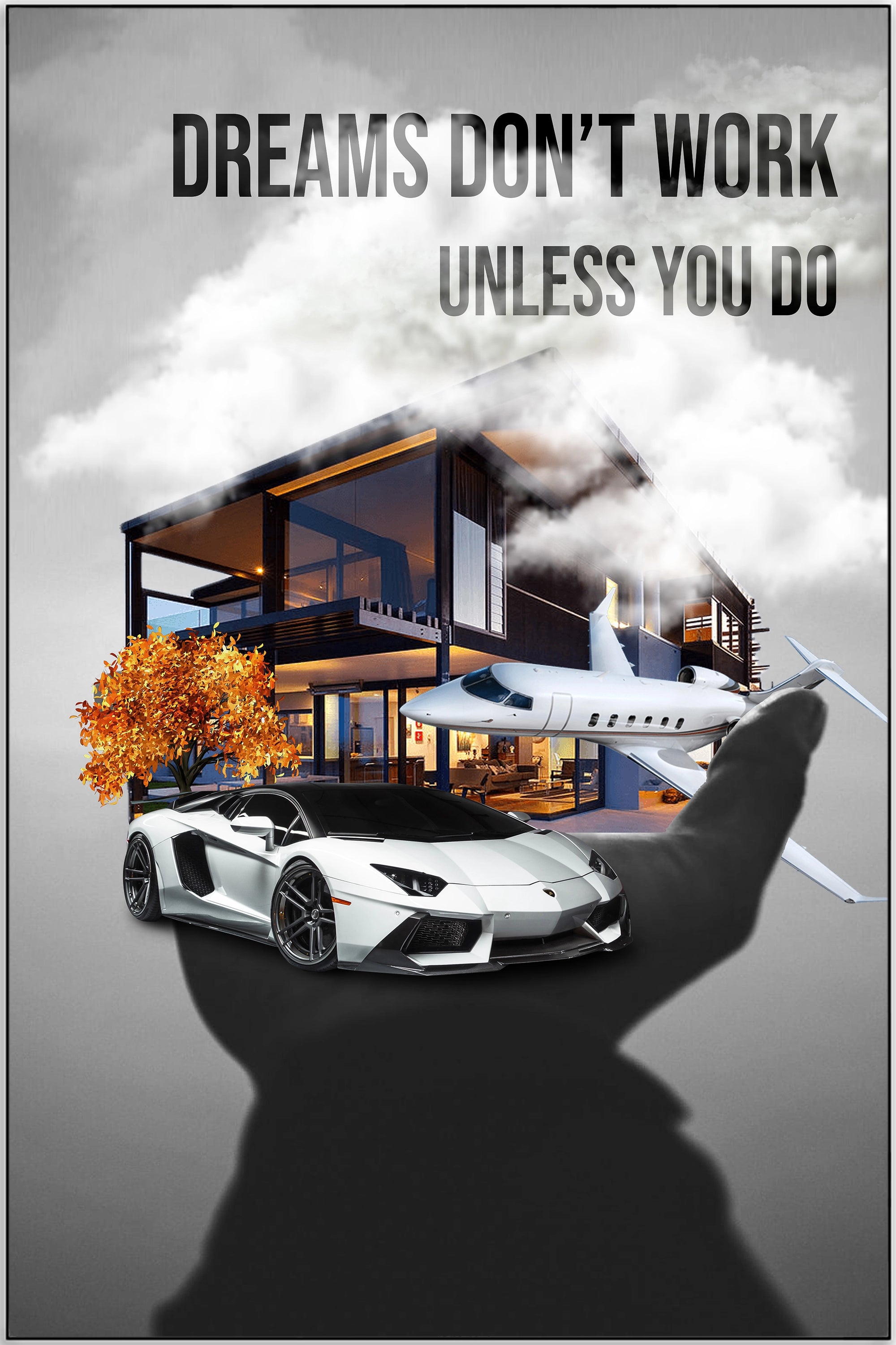 Plakat - Dreams dont work unless you do - admen.dk