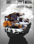 Plakat - Dreams dont work unless you do - admen.dk