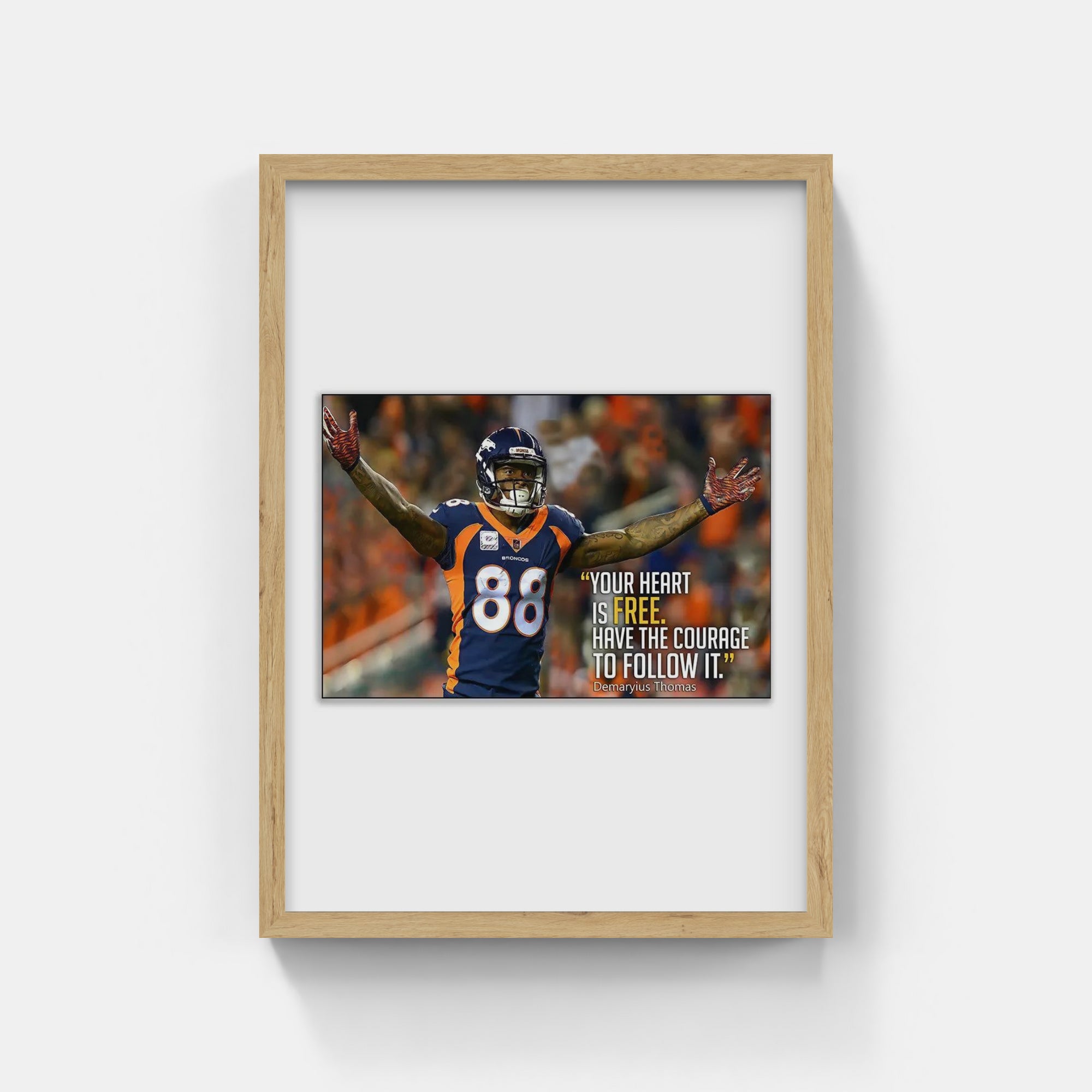 Plakat - Demaryius Thomas citat - admen.dk