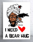 Plakat - I need a bear hug citat - admen.dk