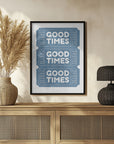 Plakat - Blue Good Times