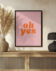 Plakat - Oh Yes