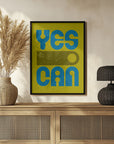 Plakat - Yes I Can