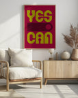 Plakat - Yes I Can