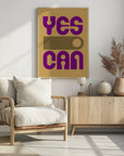 Plakat - Yes I Can