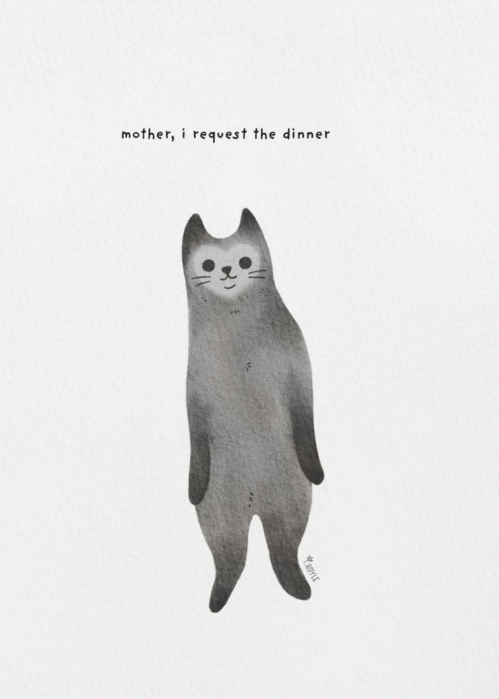 Poster - Cat wants Dinner - funny cat art