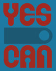 Plakat - Yes I Can