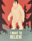 Plakat - I Want To Believe - Bigfoot